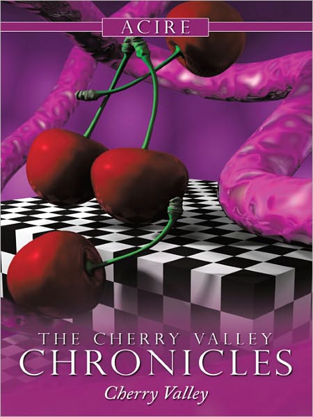 The Cherry Valley Chronicles: Cherry Valley