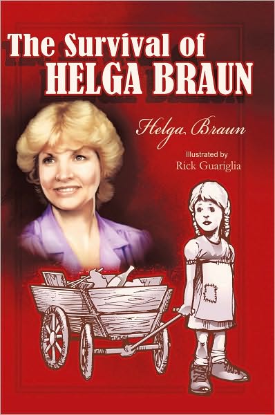 The Survival of Helga Braun