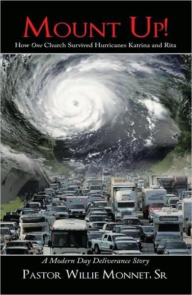 Mount Up!: How One Church Survived Hurricanes Katrina and Rita