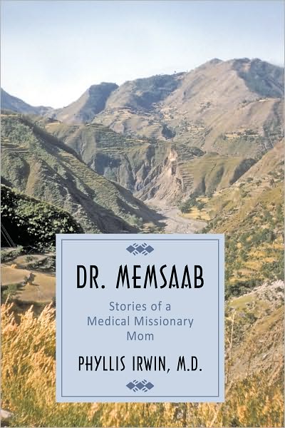 Dr. Memsaab: Stories of a Medical Missionary Mom