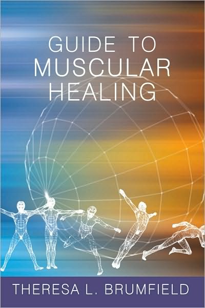 Guide to Muscular Healing