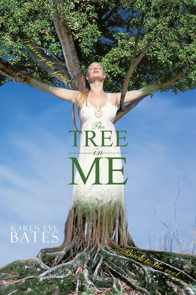 The Tree In Me: Tracing The Fruit back to The Root