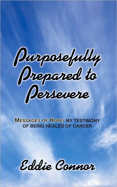 Purposefully Prepared to Persevere
