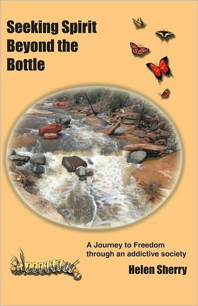 Seeking Spirit Beyond the Bottle: A Journey to Freedom through an addictive society