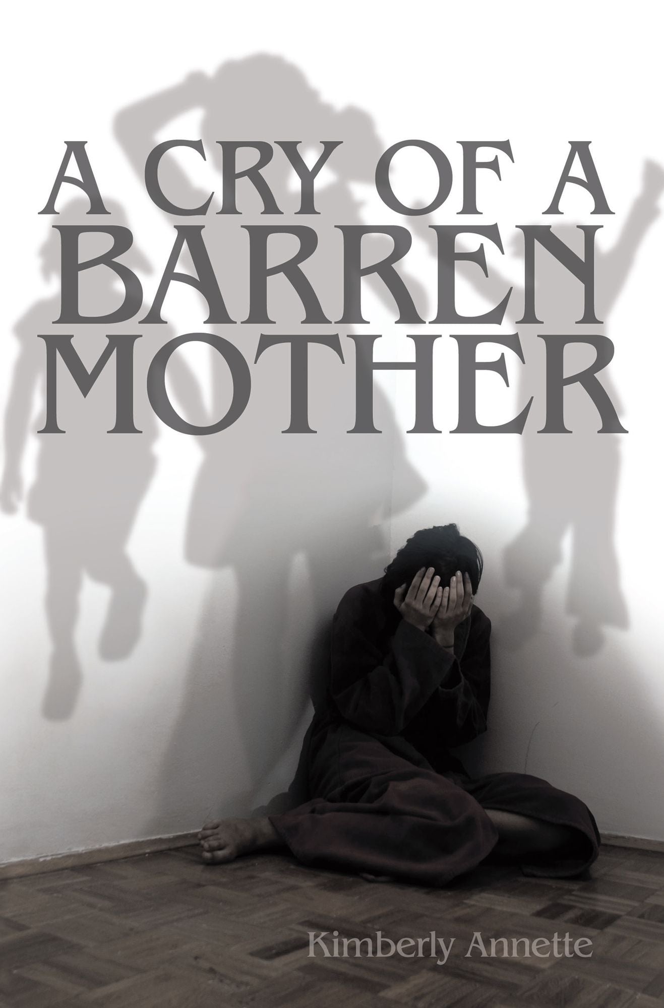 A Cry of a Barren Mother