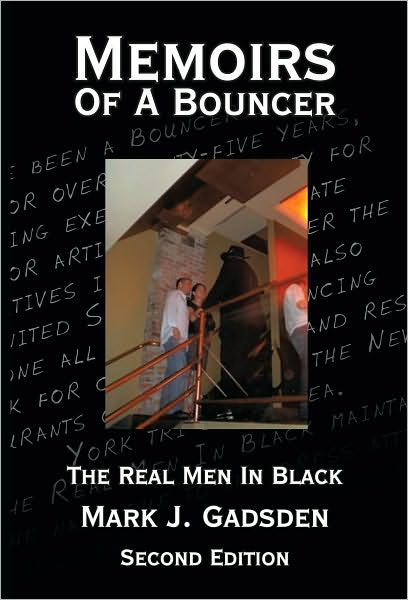 Memoirs Of A Bouncer: The Real Men In Black