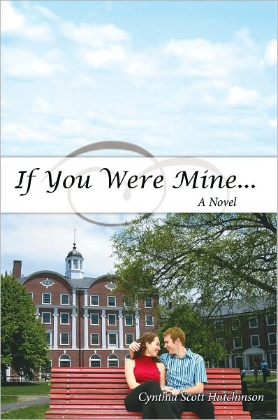 If You Were Mine ...: A Novel