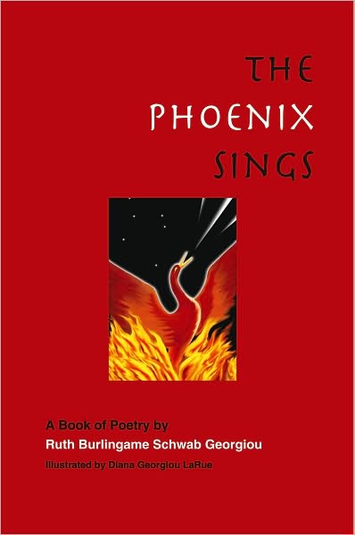 The Phoenix Sings: A Book of Poetry by