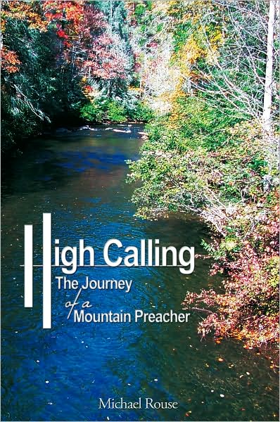 High Calling: The Journey of a Mountain Preacher
