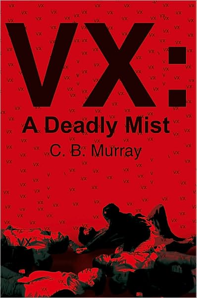 VX: A Deadly Mist