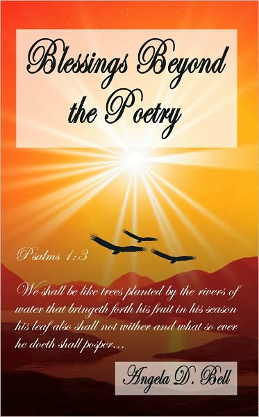 Blessings Beyond the Poetry