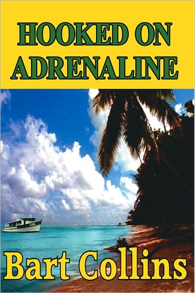 Hooked On Adrenaline