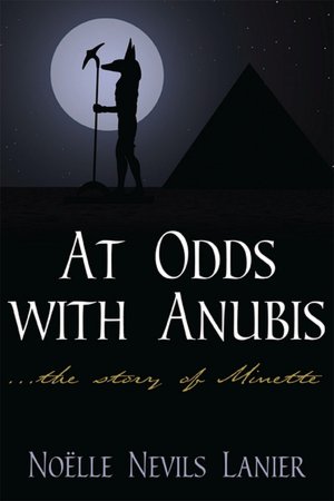At Odds with Anubis: ...the story of Minette