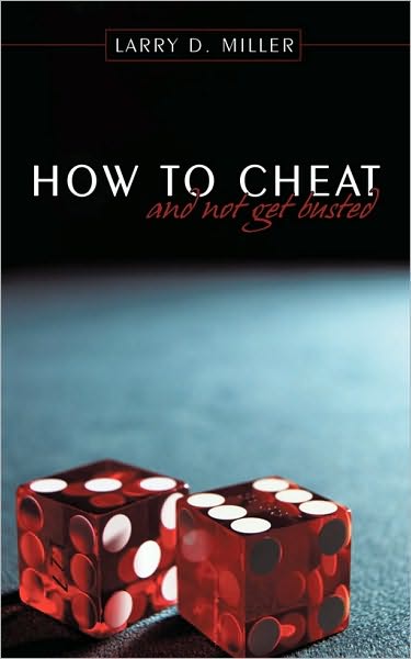 How to cheat and not get busted