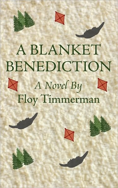 A Blanket Benediction: A Novel