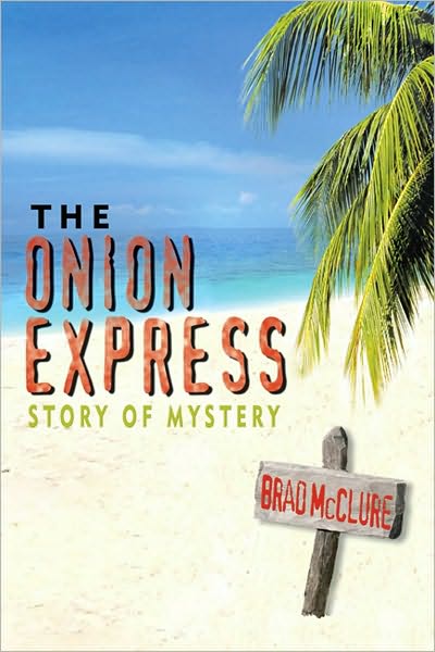 The Onion Express: Story of Mystery