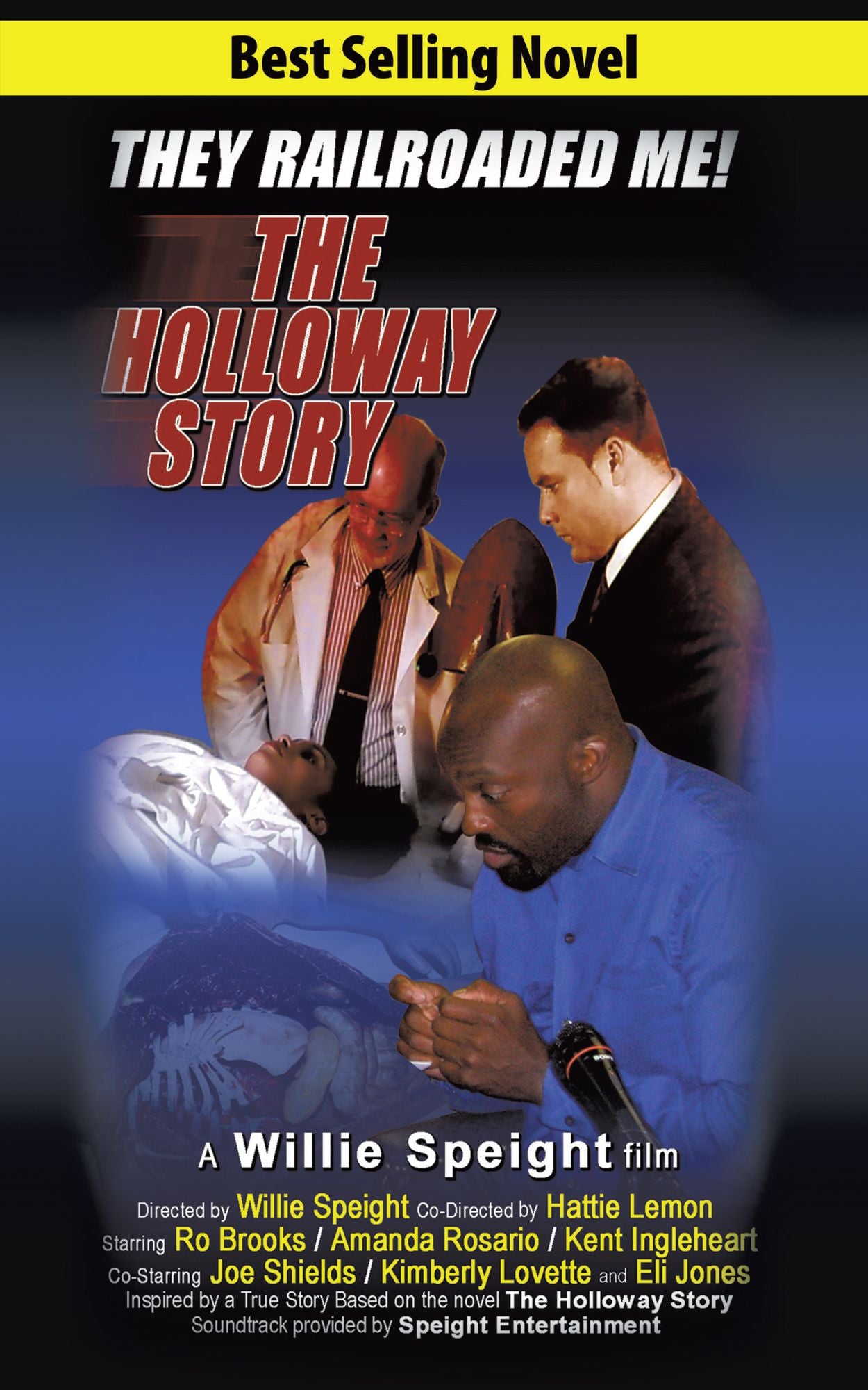 The Holloway Story: A Willie Speight Film