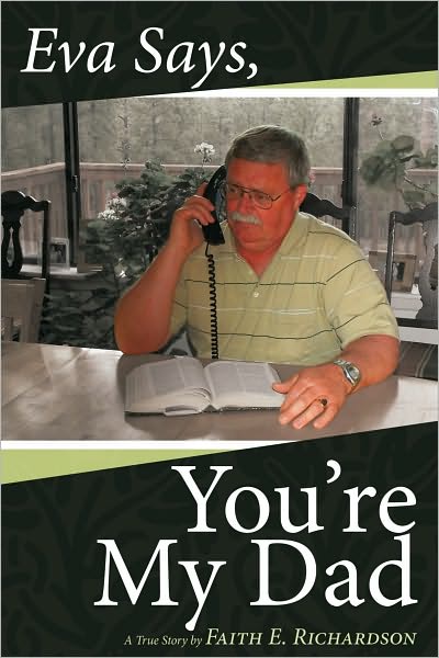 Eva Says You're My Dad: A True Story