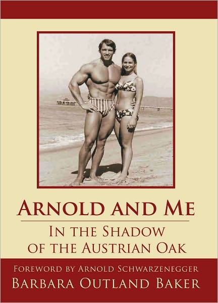Arnold and Me: In the Shadow of the Austrian Oak