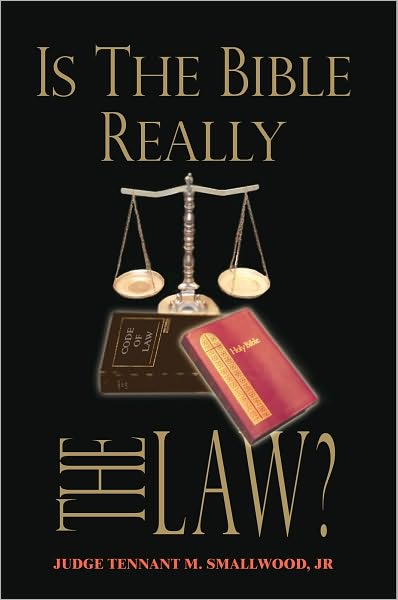 IS THE BIBLE REALLY THE LAW?