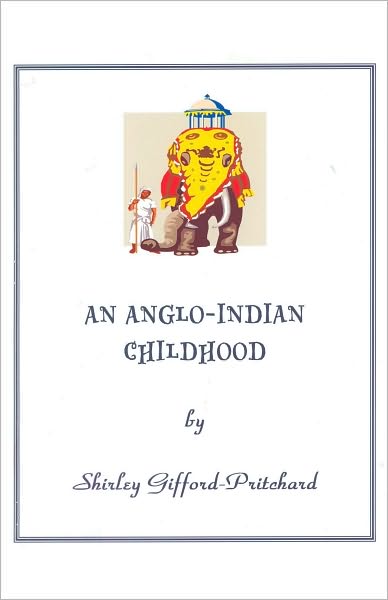 An Anglo-Indian Childhood