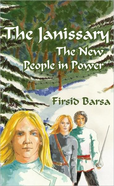 The Janissary: The New People in Power