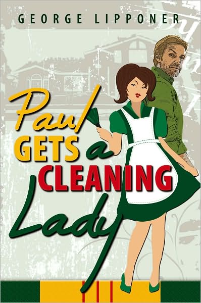 Paul Gets a Cleaning Lady
