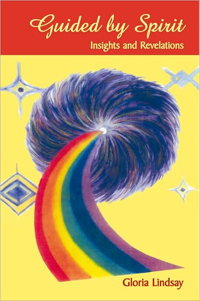 Guided by Spirit: Insights and Revelations