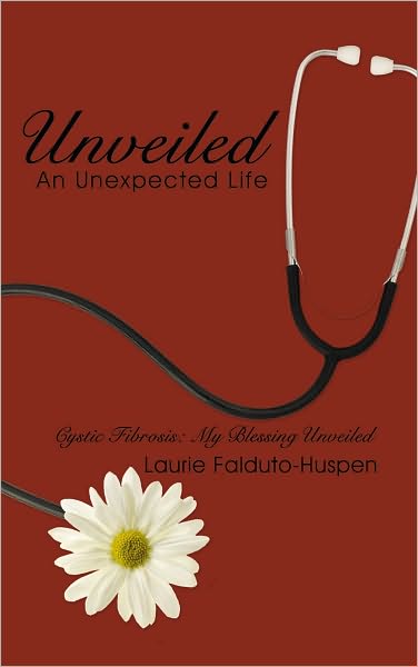 Unveiled: An Unexpected Life