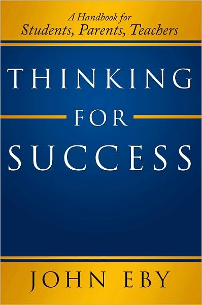 Thinking for Success: A Handbook for Students, Parents, Teachers
