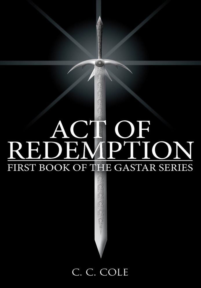 First Book of the Gastar Series: Act of Redemption