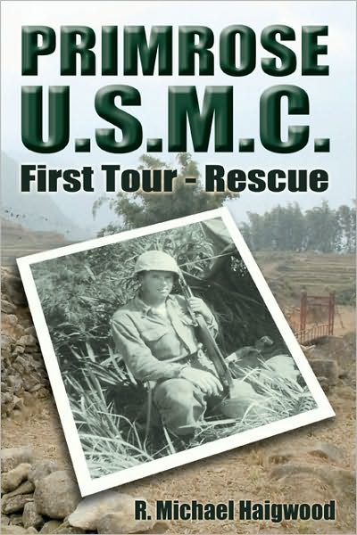 PRIMROSE U.S.M.C.: First Tour - Rescue
