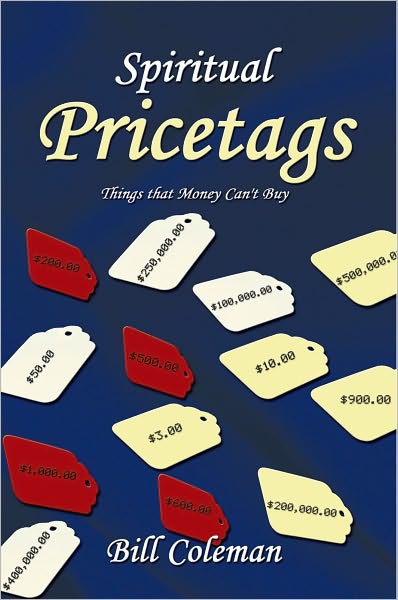 Spiritual Pricetags: Things that Money Can't Buy