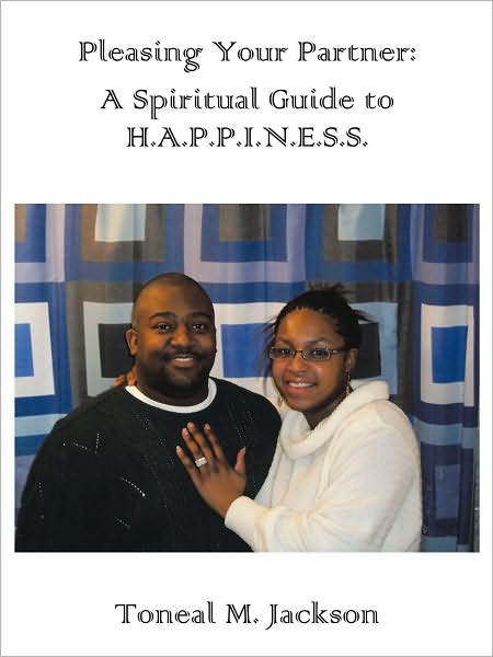 Pleasing Your Partner: A Spiritual Guide to HAPPINESS