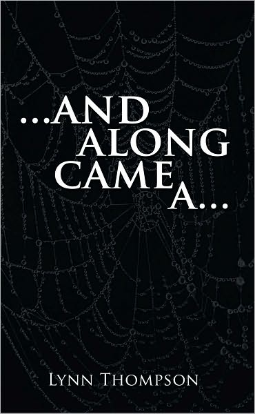 ...and along came a...