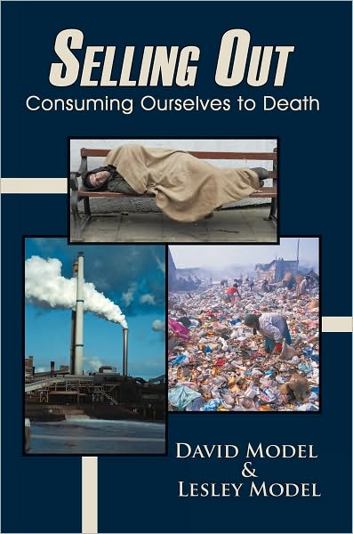 Selling Out: Consuming Ourselves to Death