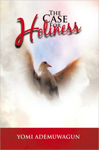 The Case For Holiness