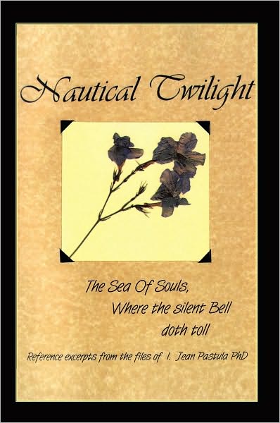 Nautical Twilight: The Sea of Souls where the silent Bell doth toll