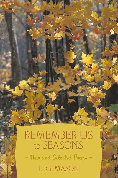 Remember Us to Seasons: New and Selected Poems
