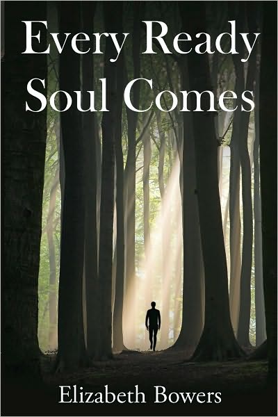 Every Ready Soul Comes