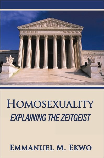 Homosexuality: Explaining the Zeitgeist