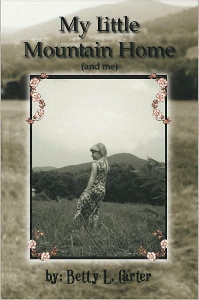 My Little Mountain Home (and me)