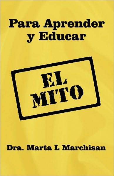 Para Aprender y Educar: El Mito