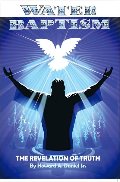Water Baptism: The Revelation of Truth