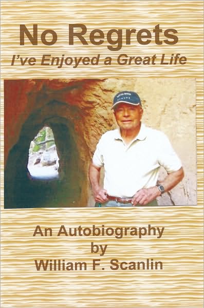 No Regrets: I've Enjoyed a Great Life