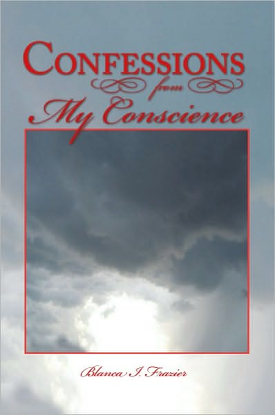 Confessions from My Conscience