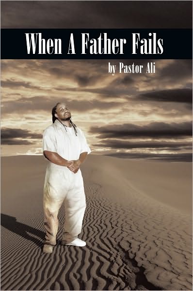 When A Father Fails