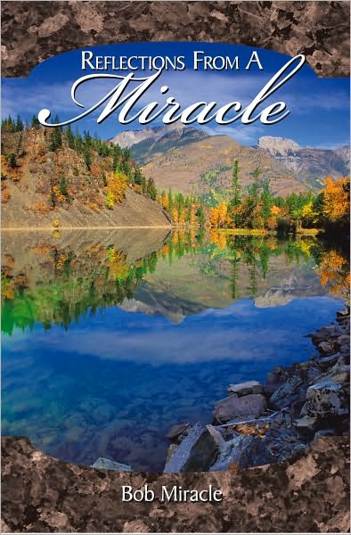Reflections from a Miracle
