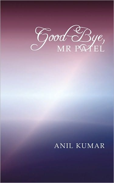 "Good-Bye, Mr Patel"