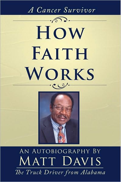 How Faith Works: Cancer Survivor